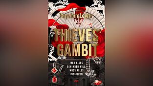 „Thieves’ Gambit“ von Kayvion Lewis, erschienen bei dtv „Thieves’ Gambit“ von Kayvion Lewis, erschienen bei dtv