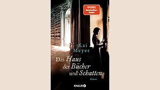 „Das Haus der Bücher und Schatten“ von Kai Meyer ist bei Droemer Knaur erschienen. „Das Haus der Bücher und Schatten“ von Kai Meyer ist bei Droemer Knaur erschienen.